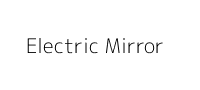 Electric Mirror